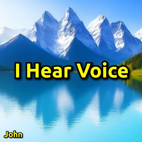 I Hear Voice | Boomplay Music