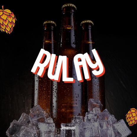 Rulay | Boomplay Music