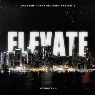 Elevate lyrics | Boomplay Music