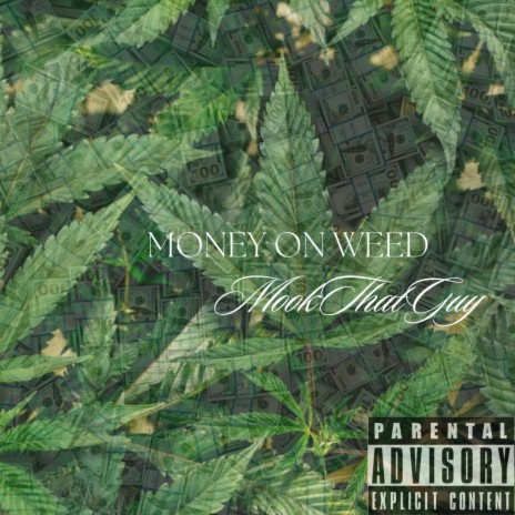 Money On Weed | Boomplay Music