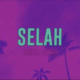 Selah lyrics | Boomplay Music