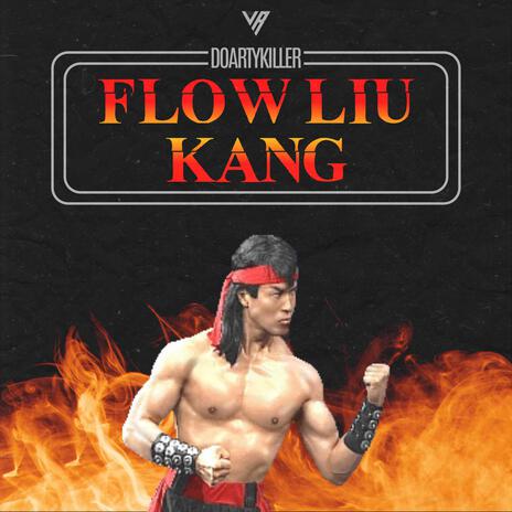 Flow Liu Kang | Boomplay Music