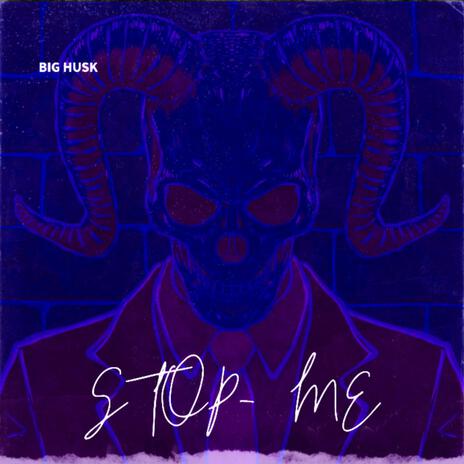 Stop Me | Boomplay Music