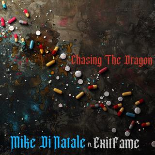 Chasing The Dragon