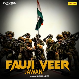 Fauji Veer Jawan