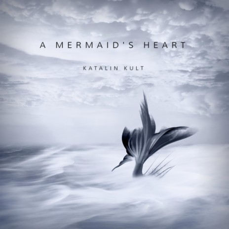 A Mermaid's Heart | Boomplay Music