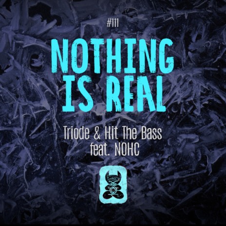 Nothing Is Real (Radio Mix) ft. Hit The Bass & NOHC | Boomplay Music