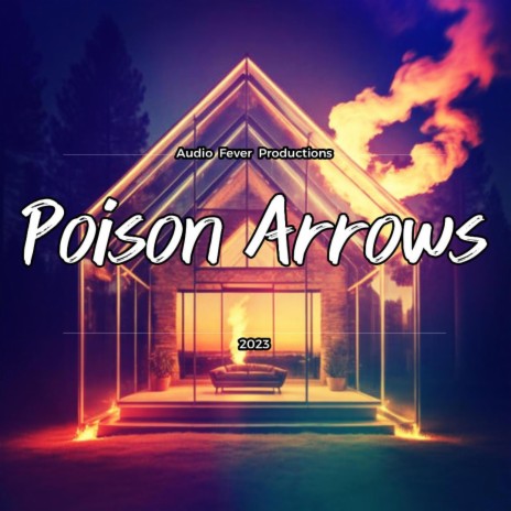 Poison Arrows | Boomplay Music