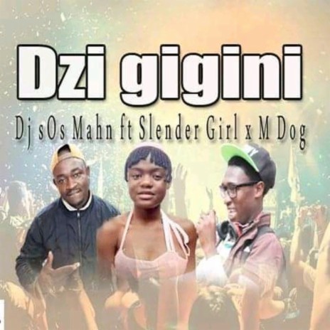 Dzi gigini_ ft. Slender Girl & M Dog