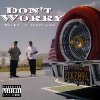 DON'T WORRY