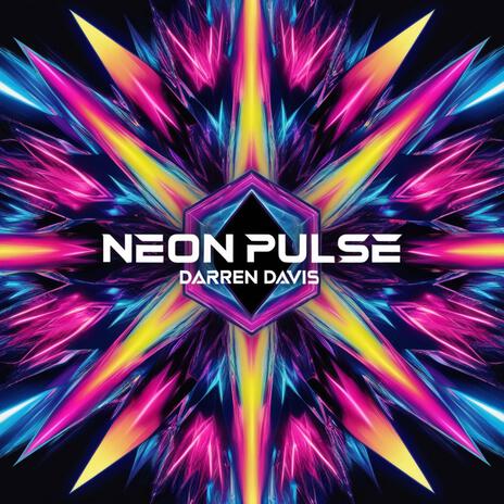 NEON PULSE | Boomplay Music