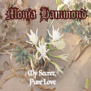 My Secret, Pure Love lyrics | Boomplay Music