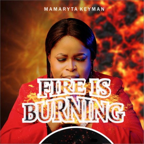 Fire Is Burning | Boomplay Music
