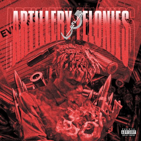 Artillery & Felonies | Boomplay Music