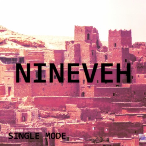 Nineveh | Boomplay Music
