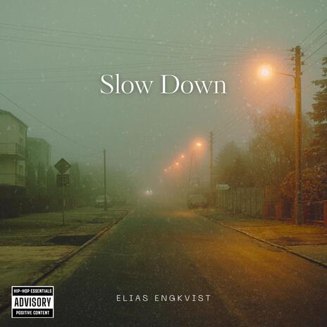 Slow Down (Special Version) | Boomplay Music