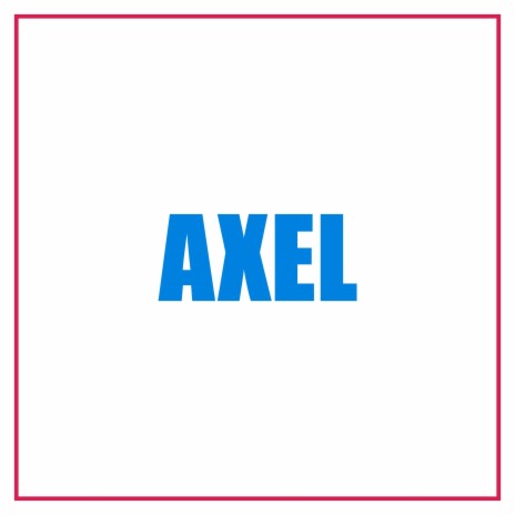 Axel (2020) | Boomplay Music