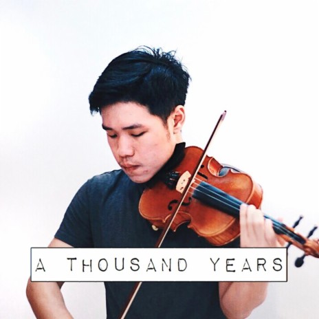 A Thousand Years (Violin Instrumental) | Boomplay Music