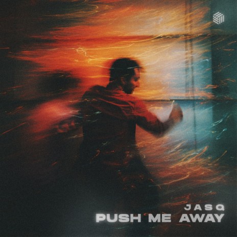 Push Me Away | Boomplay Music