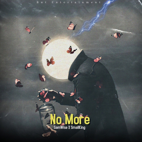 No More ft. Smallking | Boomplay Music