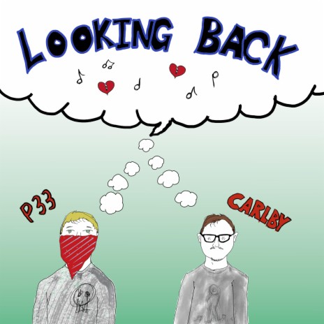 Looking Back ft. Carlby | Boomplay Music