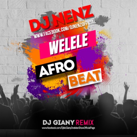 Welele (DJ Giany AfroBeat Vocal Remix) | Boomplay Music