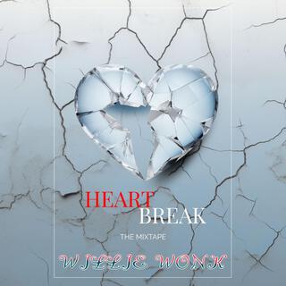 Heart Break The Mixtape