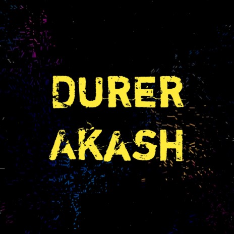 Durer Akash | Boomplay Music