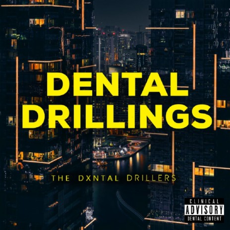 Dental Drillings | Boomplay Music