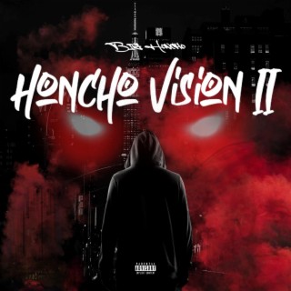 Honcho Vision 2