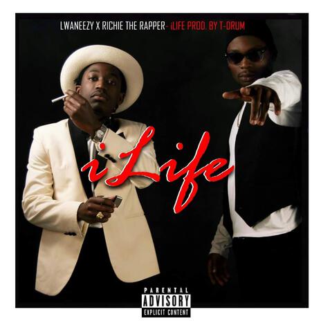 iLife ft. Lwaneezy | Boomplay Music