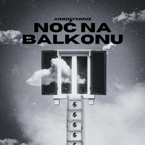 NOĆ NA BALKONU | Boomplay Music