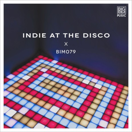 Indie At The Disco | Boomplay Music