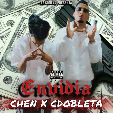 Me Tienen Envidia ft. Chen & CDobleta | Boomplay Music