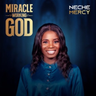 Miracle working God
