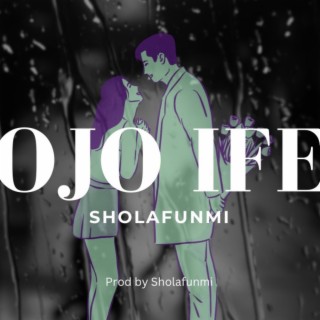 Ojo Ife lyrics | Boomplay Music