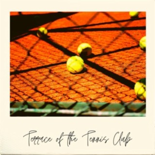 Terrace Of The Tennis Club