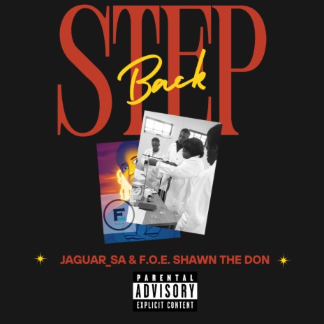 Step Back (Freestyle) ft. F.O.E Shawn The Don | Boomplay Music