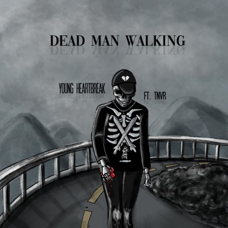 Dead Man Walking ft. TNVR | Boomplay Music
