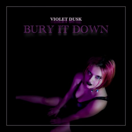 Bury It Down | Boomplay Music