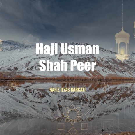 Haji Usman Shah Peer | Boomplay Music