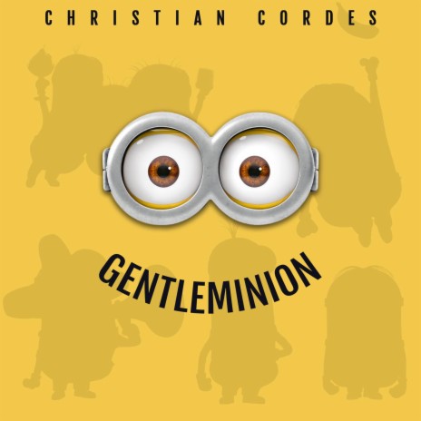 Gentleminion | Boomplay Music