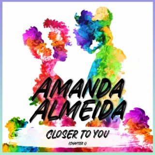 Closer to you (Chapter I)