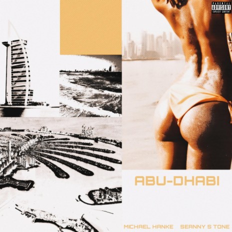 Abu Dhabi ft. Seanny S Tone | Boomplay Music