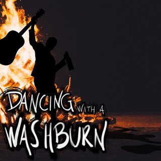 Dancing With a Washburn