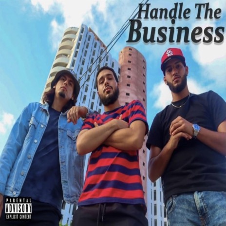 Handle the Business | Boomplay Music