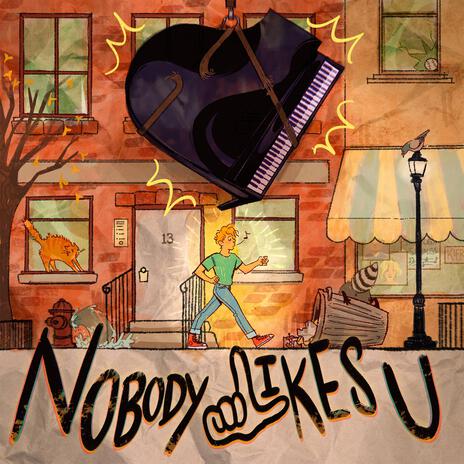 Nobody Likes U | Boomplay Music