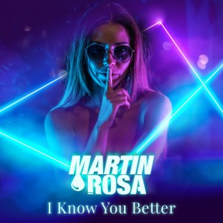 I Know You Better (Radio Edit) lyrics | Boomplay Music