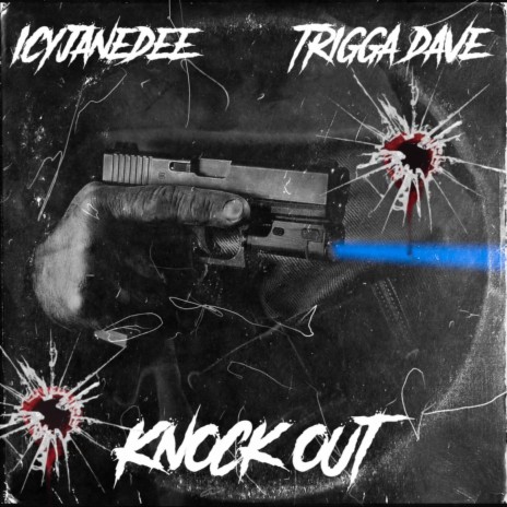 Knock Out ft. Trigga Dave