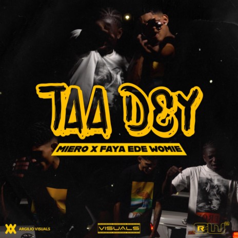 Taa Dey ft. Faya Ede Womie